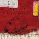 Cover Les Cowboys Fringants / La grand-messe