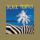 Cover Black Tropics / Black Tropics